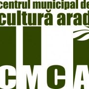 CENTRUL MUNICIPAL DE CULTURA ARAD PROPUNE O SERIE DE EVENIMENTE PENTRU ANUL 2016