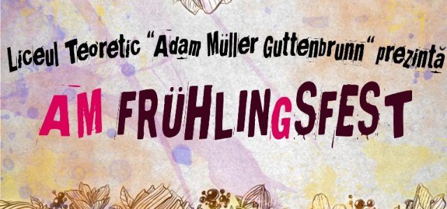 Liceul German îşi deschide porţile pentru a patra ediţie a festivalului „AM FrühlinGsfest”