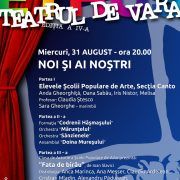 Ultimul spectacol al stagiunii Teatrului de Vară 2016 va avea loc astăzi