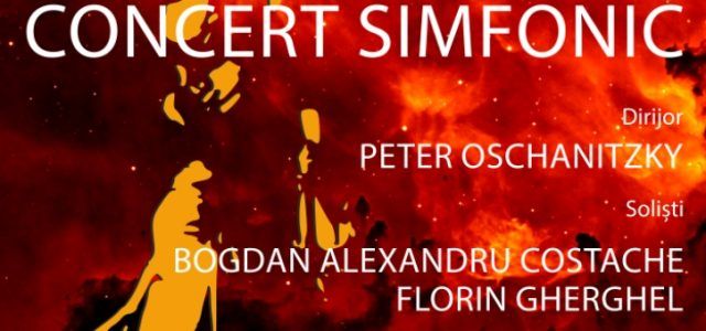 Soliștii Bogdan Alexandru Costache și Florin Gherghel, într-un concert fascinant, sub bagheta maestrului Peter Oschanitzky