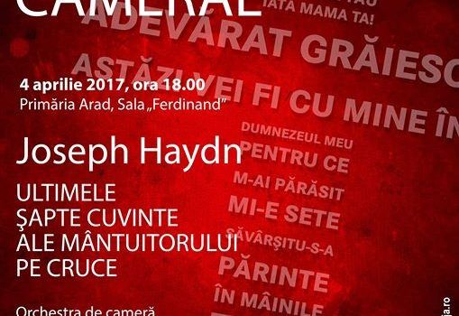 Concert Cameral  Joseph Haydn – Ultimele şapte cuvinte ale Mântuitorului pe Cruce