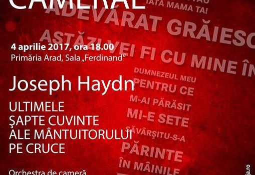 Concert Cameral Joseph Haydn – Ultimele şapte cuvinte ale Mântuitorului pe Cruce
