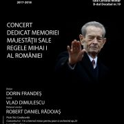 Concert dedicat memoriei Majestății Sale Regele Mihai I al României