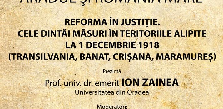 Conferințele „Aradul și România Mare“. Prof.univ.dr.emerit Ion Zainea – invitat la Arad