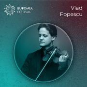EUFONIA FESTIVAL – Aradul și Lipova devin un MicroCosmos muzical plin de culoare