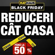 Black Friday la Mathaus aduce reduceri de pana la -50% la articole pentru casa si bricolaj