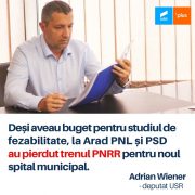 La Arad, PNL și PSD au pierdut trenul PNRR