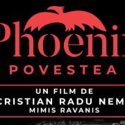 Filmul Phoenix – Povestea, în regia lui Cristian Radu Nema, la Cinematograful „Arta“ din Arad