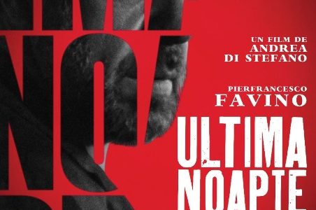 Filmul „Ultima noapte“ va fi proiectat la Cinematograful „Arta“ din Arad